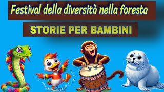 Il Festival Della Diversità Nella Foresta Incantata [upl. by Etnomed]