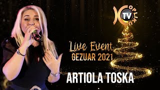 Artiola Toska  Kolazh Live  Live Event 2021 Tv Kopliku [upl. by Goldsworthy728]