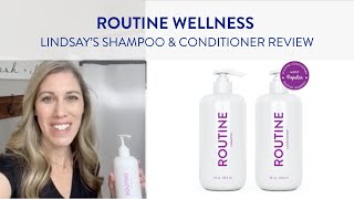 Linsdays Video Review of Routine Wellness Shampoo amp Conditioner [upl. by Schatz]