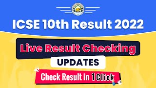 ICSE 10th Result 2022 Semester 2  ICSE 10th Live Result Checking  ICSE Result Updates [upl. by Tnarud891]