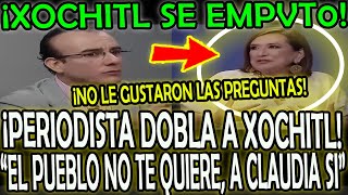 ¡XOCHTIL SE EMPVT0 PERIODISTA LA DOBL4 NO LE GUSTARON LAS PREGUNTAS quotEL PUEBLO NO TE QUIEREquot [upl. by Cale]