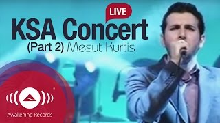 Mesut Kurtis Live at Jeddah KSA Part 2  مسعود كرتس  حفلة جدة السعودية ج2 [upl. by Anirehtak856]