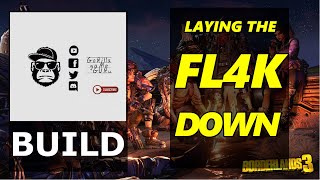 Borderlands 3 FL4k Build quotFl4kdownquot GOD ROLL SAVE FILE [upl. by Modesta]