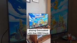 playing Overcooked with that ONE friend who takes it too seriously  overcooked relatable [upl. by Seaden]