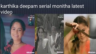 karthika deepam serial monitha latest video [upl. by Constantino]