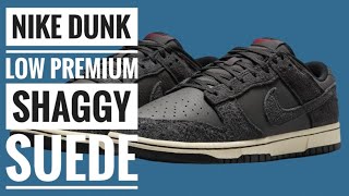 NIKE DUNK LOW PREMIUM BLACK OFF NOIR WITH SHAGGY SUEDE [upl. by Bohrer]