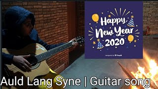 Auld Lang Syne  old acquaintance song  Happy new year  guitar song [upl. by Xam918]