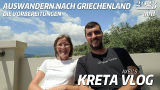 Auswandern nach Griechenland  unsere Vorbereitungen [upl. by Cooe285]