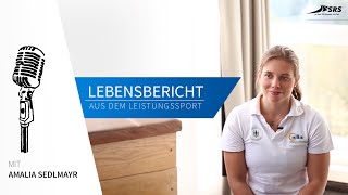 Lebensbericht aus dem Leistungssport  Amalia Sedlmayr [upl. by Oregolac]