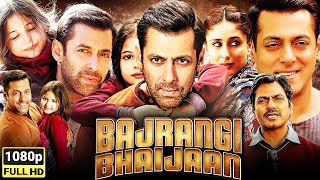 Bajrangi Bhaijaan Full Movie HD  Salman Khan  Kareena Kapoor  Harshaali Malhotra  Review amp Facts [upl. by Namilus]