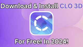 How To Download amp Install CLO 3D On PC For Free In 2024 [upl. by Thorr247]