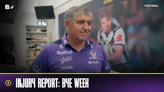 Melbourne Storm injury report Bye week  NRL [upl. by Mora]