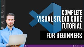 Visual Studio Code Complete Tutorial for Beginners in 2024 [upl. by Haisoj]