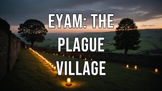 Eyam The Plague Village [upl. by Chernow]