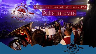 Aftermovie  Musikfest Bertoldshofen 2024 [upl. by Enneiluj954]