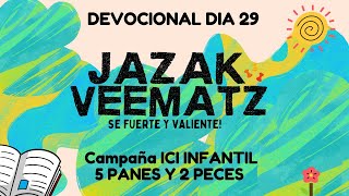 Dia 29 Devocional Jazak Veematz Niños [upl. by Dor938]