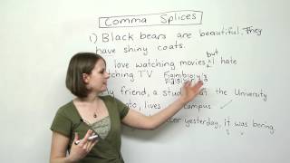 Writing in English Comma Splices amp 4 easy ways to fix them [upl. by Aneladdam]