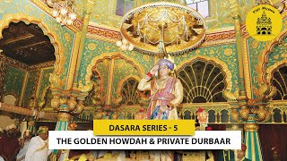 The Golden Howdah amp Private Durbaar [upl. by Pillsbury]