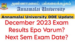 Annamalai University CDOE December 2023 Exam ResultsMay 2024 Exam Date [upl. by Nyrehtak850]