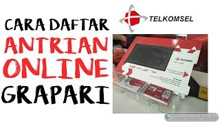 CARA PESAN ANTRIAN ONLINE DI GRAPARI [upl. by Ylimme]