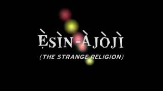 The Strange Religion ESIN AJOJI [upl. by Sharman984]