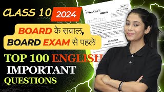 Class 10 English Boards 2024  Top 100 Questions  Boards 2024 [upl. by Consalve]