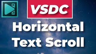 VSDC Tutorial Horizontal Text Scroll Effect [upl. by Nugesulo]