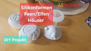 Silikonformen Elfen Feen Häuser bei AliExpressGlobalgekauft [upl. by Bonaparte]