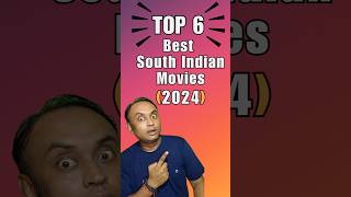 Top 6 Best South Indian Movies in 2024👌👌 shorts shortsfeed viralshorts [upl. by Tila]