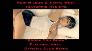 Keri Hilson quotKnock You Downquot ELECTROLIGHTZ OFFICIAL CLUB REMIX [upl. by Aldwin463]