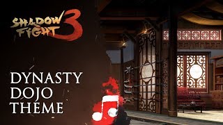 Dynasty dojo theme quotShadow Fight 3quot Soundtrack [upl. by Nela]