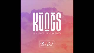 Kungs vs Cookin on 3 Burners This Girl Audio [upl. by Kenta]