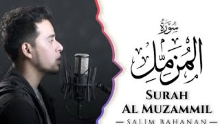 Surah Al Muzammil Beautiful Recitation ☪️ By Salim Bahanan  Islamic World [upl. by Giesser80]