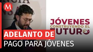 Se adelantará el pago de del Programa Jóvenes Construyendo el Futuro [upl. by Aihsakal]