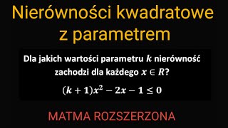 Nierówności kwadratowe z parametrem matma rozszerzona [upl. by Fagen]