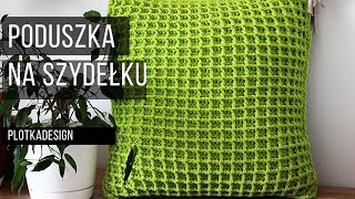 Crochet waffle stitch pillow cover tutorial Poduszka na szydełku ścieg waflowy [upl. by Ursas139]