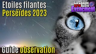 Perséïdes 2023 étoiles filantes le guide dobservation [upl. by Yehus]