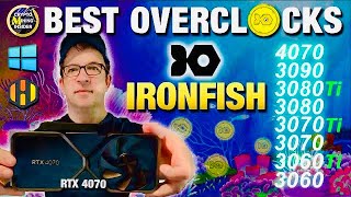 BEST IRONFISH Overclocks Settings 3060 3060Ti 3070 3070Ti 3080 3080Ti 3090 4070  Windows amp HiveOS [upl. by Alice]