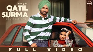 Qatil Surma  Himmat Sandhu  Harman Brar  New Punjabi Song 2024  Latest Punjabi Song 2024 [upl. by Nashner601]