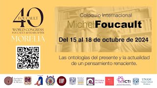 Coloquio Michel Foucault Foucault y las cuestiones de método arqueología genealogía 2 [upl. by Dewees]