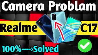 How To Fix Realme C17 Camera Not Working 2024  Realme C17 Camera Problam [upl. by Parfitt]