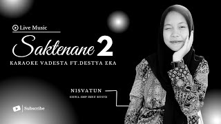 SAKTENANE 2 COVER KOPLO FT DAESTYA EKA  mung siji koe ojo sumelang [upl. by Eiramanin810]