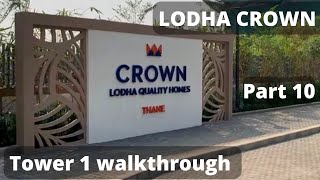 Lodha Crown Majiwada Tower 1 walkthrough compilation [upl. by Ecirtnahs]