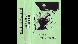 Pure  Fetor Full Album 1987 [upl. by Goetz]