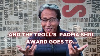 AND THE TROLLS PADMA SHRI AWARD GOES TO [upl. by Cerf]