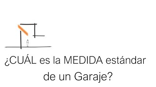 ¿CUÁL es la MEDIDA estándar de un GARAJE [upl. by Merchant]