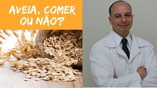 Não Coma Aveia Antes de Ver Este Vídeo  Dr Moacir Rosa [upl. by Navi532]