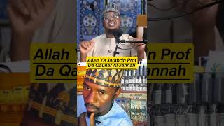 Allah ya jarabi Professor Isa Ali Pantami da qaunar Aljannah Aljannah wutarjahannama abuubaidahh [upl. by Euqinommod]