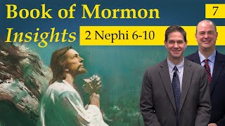 2 Nephi 610  Book of Mormon Insights with Taylor and Tyler Revisited [upl. by Johny]