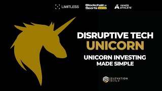 Disruptive Tech Unicorn Company – Become A Unicorn Investor – Unicorn Investing Made Simple [upl. by Aelsel]